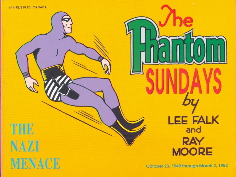 The Phantom Sundays - The Nazi Menace - Lee Falk & Ray Moore Oct '41 - M...