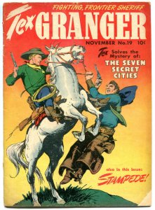 TEX GRANGER #19, Fair/Good, 1948, Golden Age, Western, Frontier Sheriff