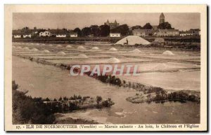 Old Postcard Ile de Noirmoutier Salterns the Far Chateau And L & # 39Eglise