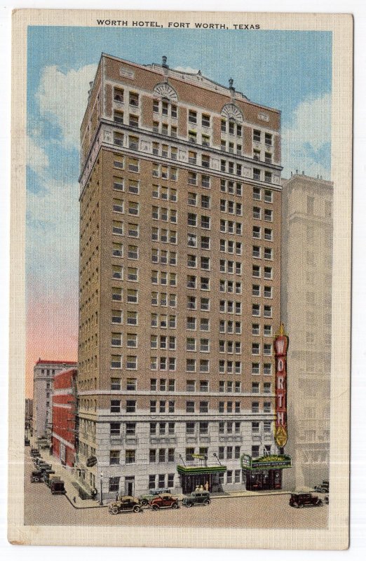 Fort Worth, Texas, Worth Hotel