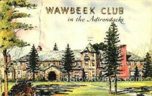 Wawbeek Club - Tupper Lake, New York NY  