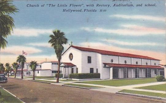 Florida Hollywood Church Of The Little Flower With Rectory Auditorium And Sch...