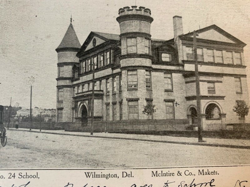 Vintage 1906 No. 24 School Wilmington DE Delaware McIntire & Co. Makers Postcard