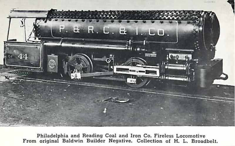 Philadelphia & Reading Coal & Iron Co Fireless Locomotive #