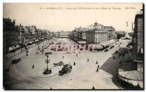 Old Postcard Bordeaux Cours du XXX Juillet and Allees de Tourny