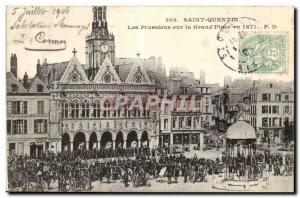 Saint Quentin - The Prussians on the Grand Place in 1871 - militaria - Old Po...