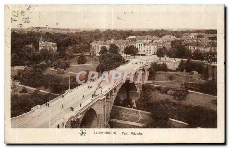 Old Postcard Luxembourg Adolphe Bridge