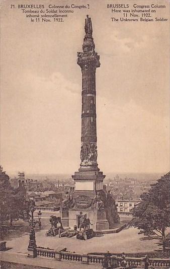 Belgium Brussels Bruxelles Monument Congress Column Here Was Inhumated On 11 ...