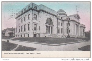 Iowa Historical Building, DES MOINES, Iowa, PU-1910