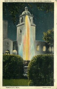 1939 West Tower, Municipal Building & Electric Fountain Ponca City, OK Postcard