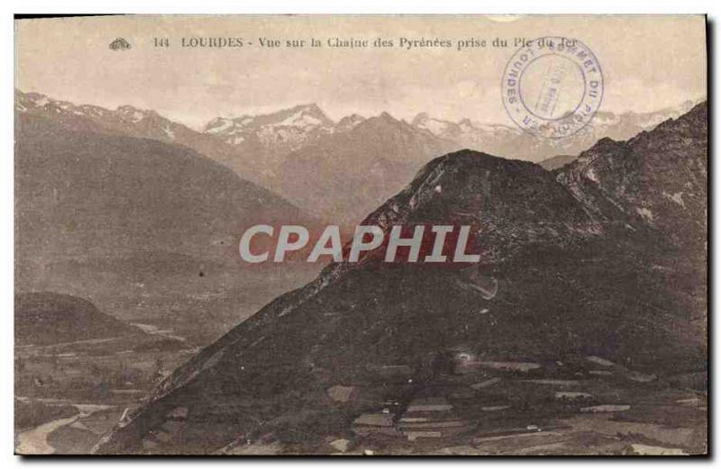 Old Postcard Lourdes view on the Chaine des Pyrenees Taking Pic du Jer