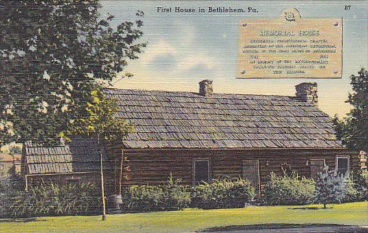 Memorial House First House In Bethlehem Pennsylvania