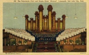 The Tabernacle Organ and Choir - Salt Lake City, Utah UT  