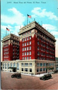 Postcard TX El Paso Hotel Paso del Norte Old Cars Streetcar Tracks 1920s S54