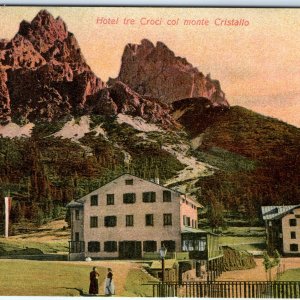 c1910s Postcard Dolomites Italy Hotel Tre Croci Monte Cristallo Alps A373