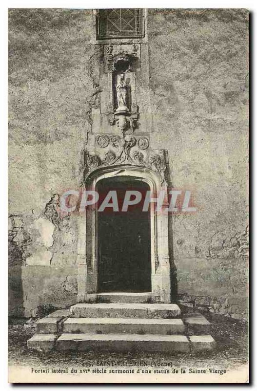 Old Postcard St. Valerien Yonne lateral portal surmounted by a statue of the ...