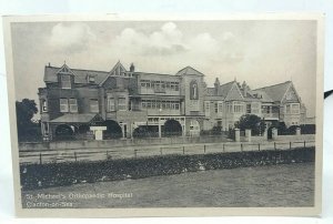 St Michaels Orthopaedic Hospital Clacton on Sea Essex Vintage Postcard