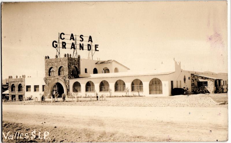 1912 VALLES S.L.P Mexico Real Photo RPPC Postcard CASA GRANDE Hotel