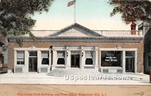 Republican Club Building & Post Office - Richmond Hill, New York NY  