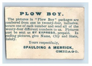 1880s Spaulding & Merrick Plow Boy Tobacco Goat Image Fab! F49