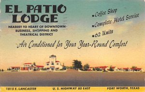 El Patio Lodge - Fort Worth, Texas TX  