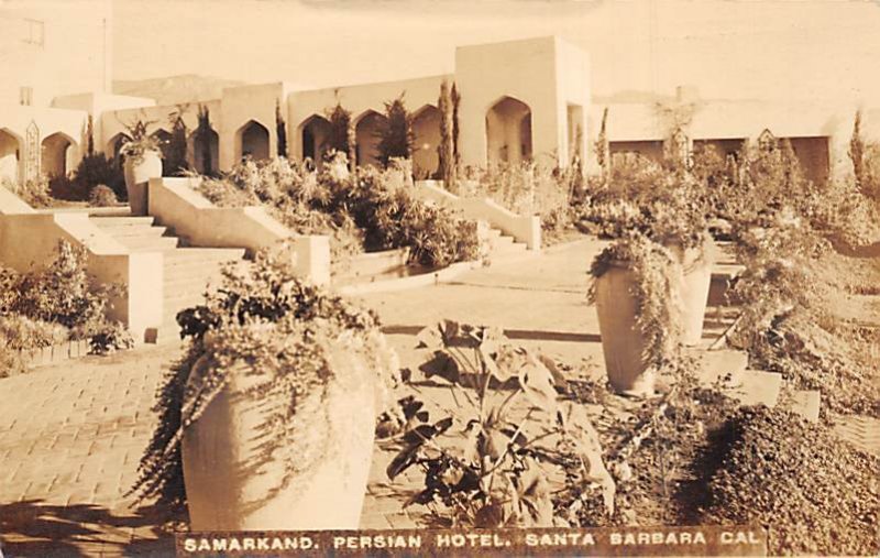 Samarkand Persian Hotel, Real Photo Santa Barbara California  