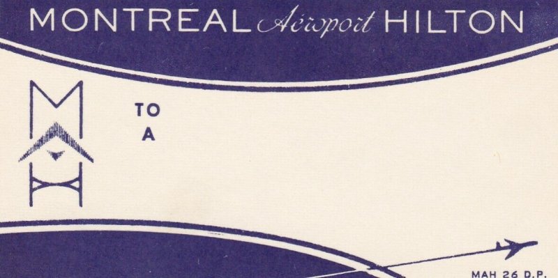 Canada Montreal Aeroport Hilton Hotel Vintage Luggage Label lbl0671