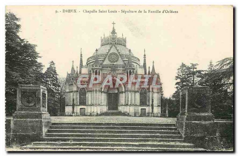 Postcard Old Chapel Dreux Saint Louis Sepulture of the Orleans Family