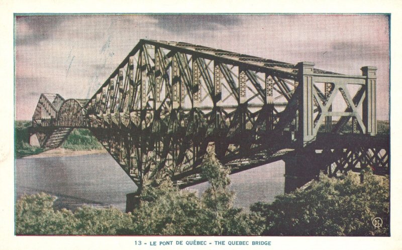Vintage Postcard Le Pont De Quebec The Quebec Bridge Canada