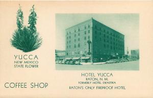 RATON, NM New Mexico  HOTEL YUCCA & Coffee Shop  c1940s Cars Roadside   Postcard