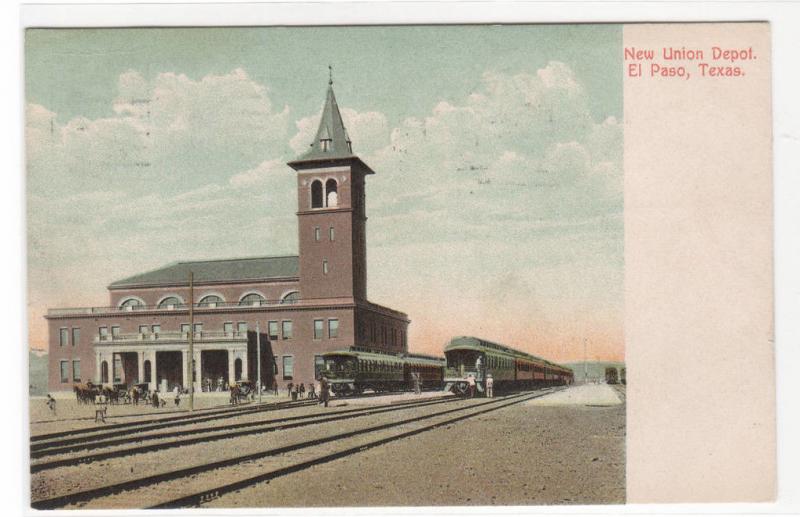 Union Railroad Train Depot El Paso Texas 1907 postcard