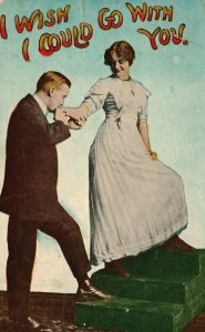 Vintage Postcard 1914 I Wish I Could Go With You. Man Kissing Woman's Hand