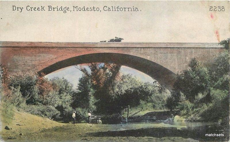 C-1910 Dry Creek Bridge Modesto California Mitchell postcard 3288