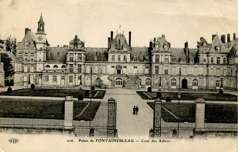 France - Fontainebleau. The Palace & Court of Farewell