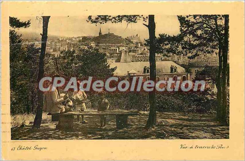 Old Postcard Chatel Guyon view through the pines