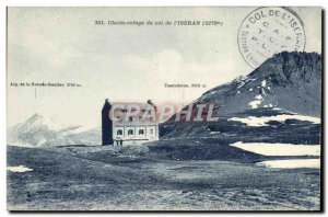 Postcard Old Mountain Pass Chalet de l & # 39Iseran Needle Great Sassiere Tsa...