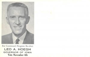 Re-elect Leo A. Hoegh Governor of Iowa Political c1950s Vintage Postcard