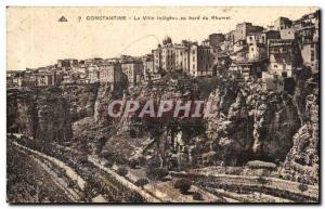 Old Postcard Constantine City indigenueau aboard Rhumel Algeria