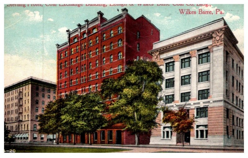 Pennsylvania  Wilkes Barre , Sterling Hotel, Coal Exchange, Lahigh & Wilkes C...