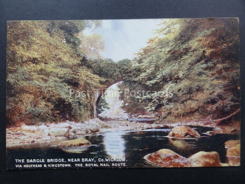 Railway Official L&NW Co Wicklow DARCLE BRIDGE nr BRAY Royal Mail Route Postcard