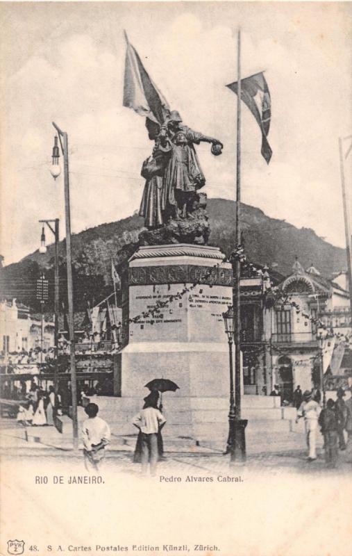 RIO DE JANEIRO BRAZIL~PEDRO ALVARES CABRAL MONUMENT~KUNZLI #48 PUBLISH POSTCARD