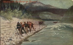 John Innes Cowboys Warping the Fur Barge Up Stream c1910 Postcard