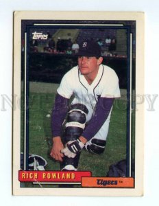 088919 Baseball Topps CARD 1992 Rich Rowland Tigers #472