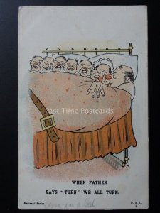 Father & Baby Theme: WHEN FATHER SAYS 'TURN' WE ALL TURN....Comic Postcard c1903