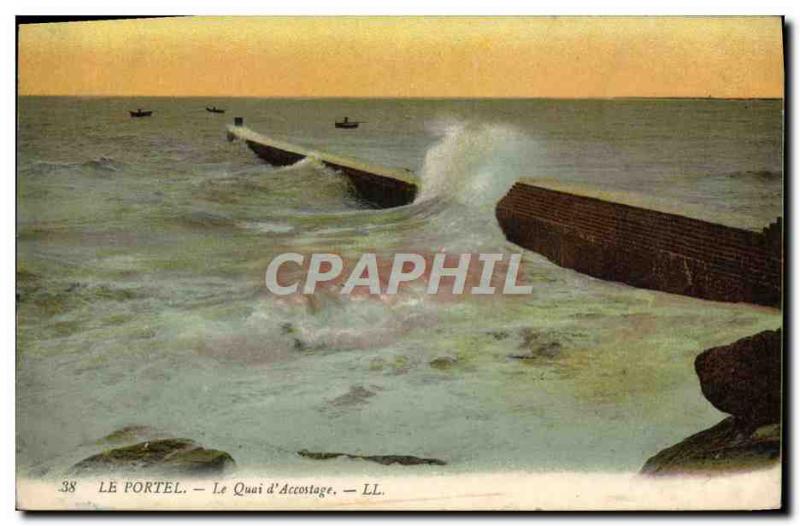 Old Postcard Le Portel Le Quai d & # 39Accostage