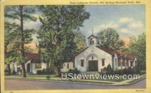 First Lutheran Church - Hot Springs National Park, Arkansas AR