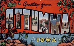 Ottumwa, Iowa Large Letter Town Unused 