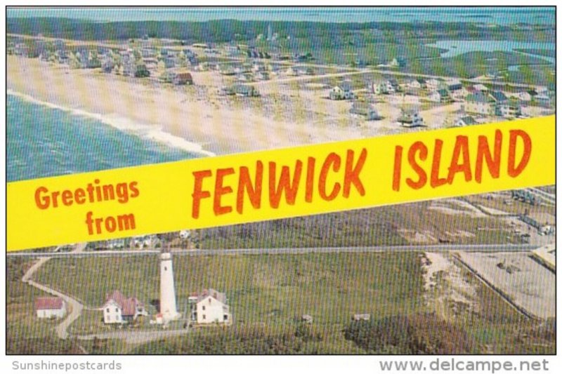 Delaware Greetings From Fenwick Island Aerial View and Lighthouse