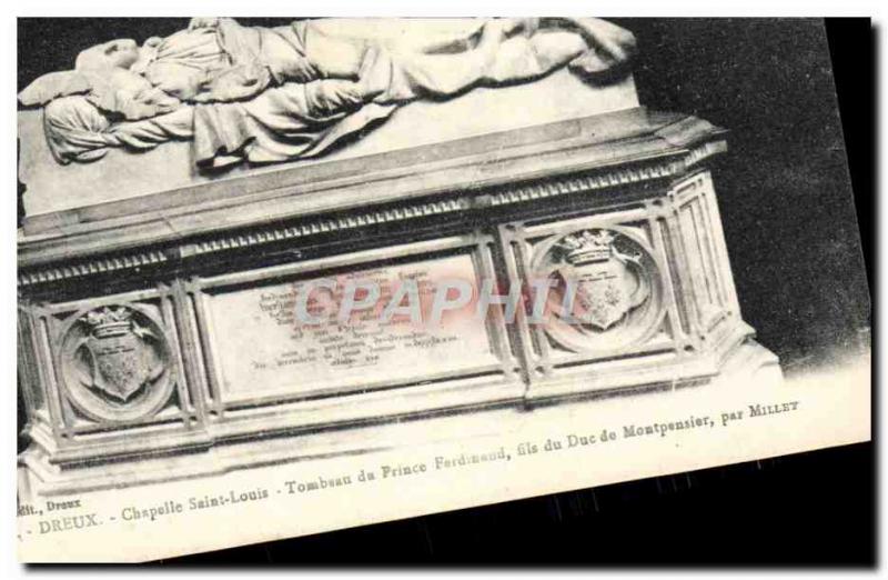 Old Postcard Dreux Chapelle Saint Louis Tombeau De Prince Ferdinand son of th...