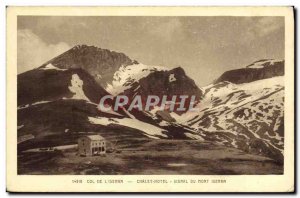 Old Postcard Climbing Col de l & # 39Iseran Chalet Hotel Signal Mont Iseran